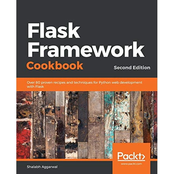 Pre-Owned Flask Framework Cookbook, Second Edition (Paperback) 1789951291 9781789951295
