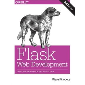 Pre-Owned Flask Web Development: Developing Web Applications with Python (Paperback) 1491991739 9781491991732