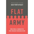 thumbnail image 1 of Flat Army: Creating a Connected and Engaged Organization, (Paperback), 1 of 1