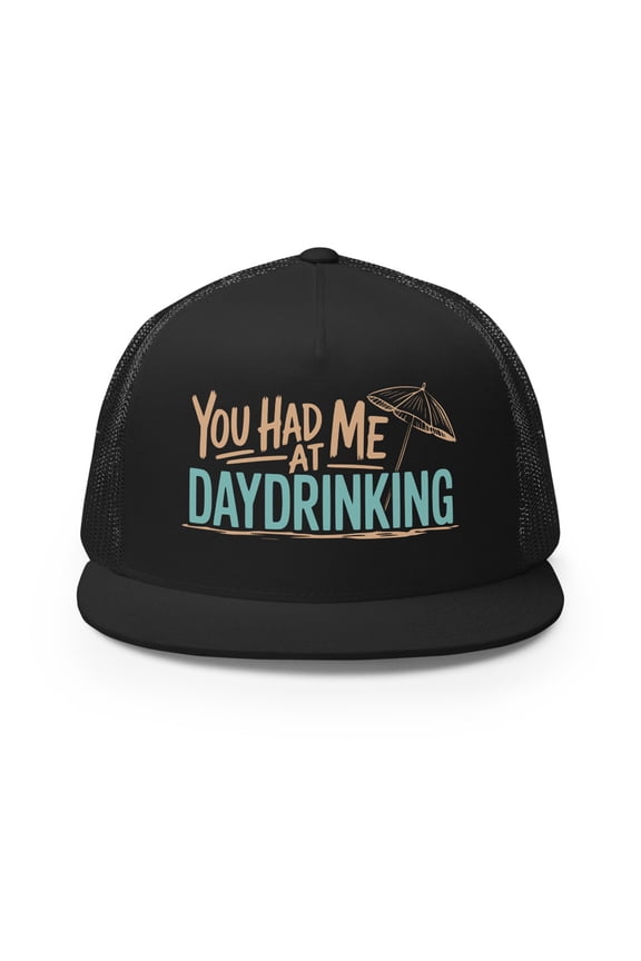 Flat Bill Beach Hat – You Had Me at Daydrinking – Funny Trucker Hat for Women and Men – Coastal Life Hat – Summer Beach Gift – Vacation Adventure (Black)