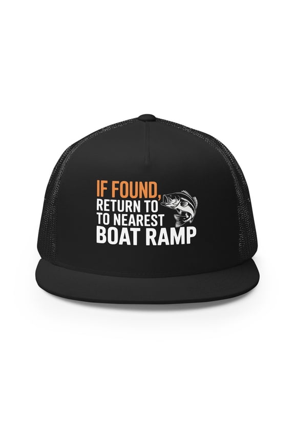 Flat Bill Fishing Hat – If Found Return to the Nearest Boat Ramp – Funny Trucker Hat for Men – Lake Life Hat – Outdoor Fishing Gift – Summer Adventure (Black)