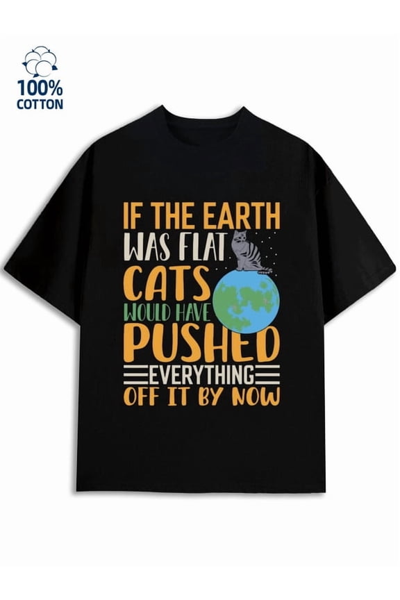 Flat Earth Cats for men funny humor 180G 100% Cotton black y2k husband Classic Unisex Shirt Short Sleeve tshirts Trendy Unisex Shirt Short Sleeve tshirts