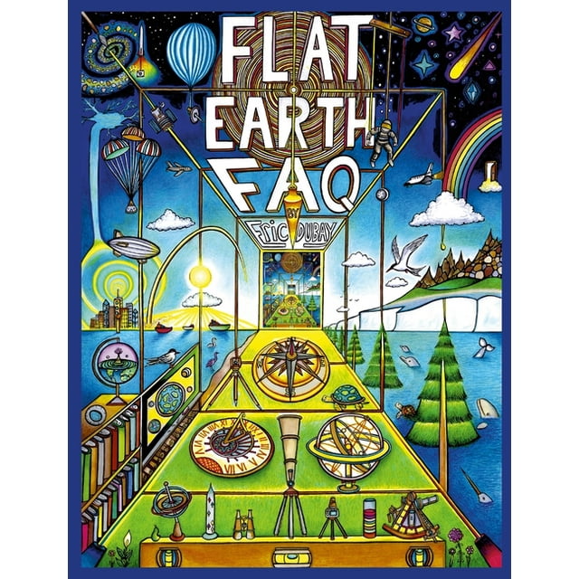 Flat Earth FAQ, (Paperback)
