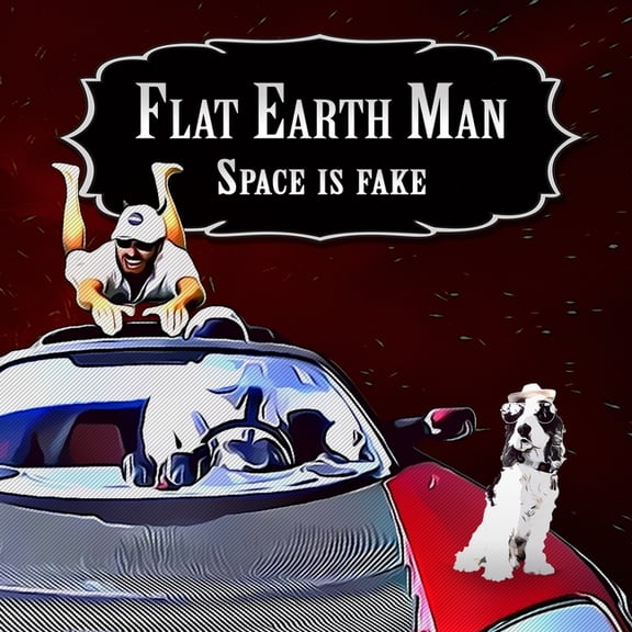 Flat Earth Man Flat Earth Man - Space is Fake, (Paperback)
