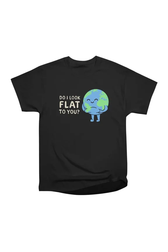 Flat Earth T-Shirt Tee Gift For Him Merch For Her Apparel For Friend