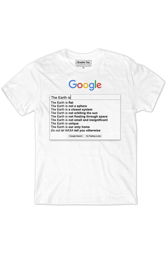 Flat Earth t-shirt, white, Google, Earth is flat, Firmament, New World Order, Nasa lies