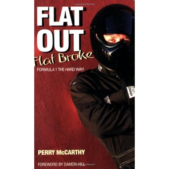 Pre-Owned Flat Out, Flat Broke: Formula 1 the Hard Way! (Paperback) 1844250180 9781844250189