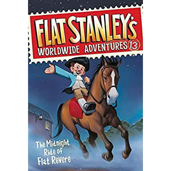 Pre-Owned Flat Stanley's Worldwide Adventures: Adventures #13: The Midnight Ride of Revere (Hardcover)