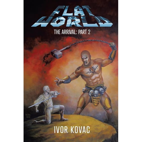 Flat World: The Arrival: Part 2, (Paperback)