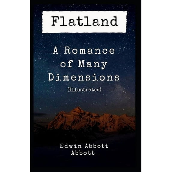 Flatland : A Romance of Many Dimensions Illustrated (Paperback)