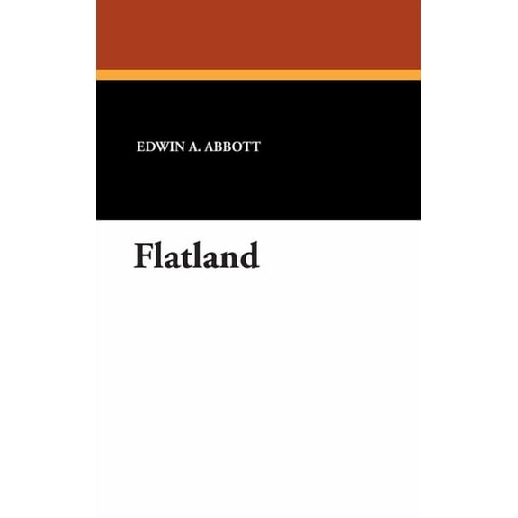 Flatland: The book That Inspired Bill Cipher from Gravity Falls, (Hardcover)