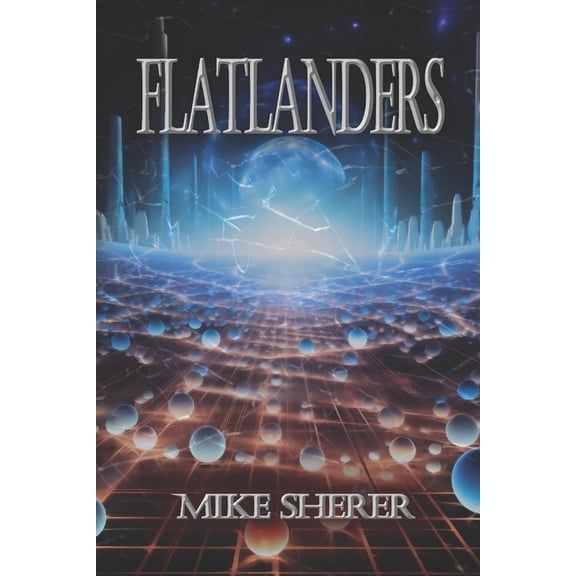 Flatlanders, (Paperback)