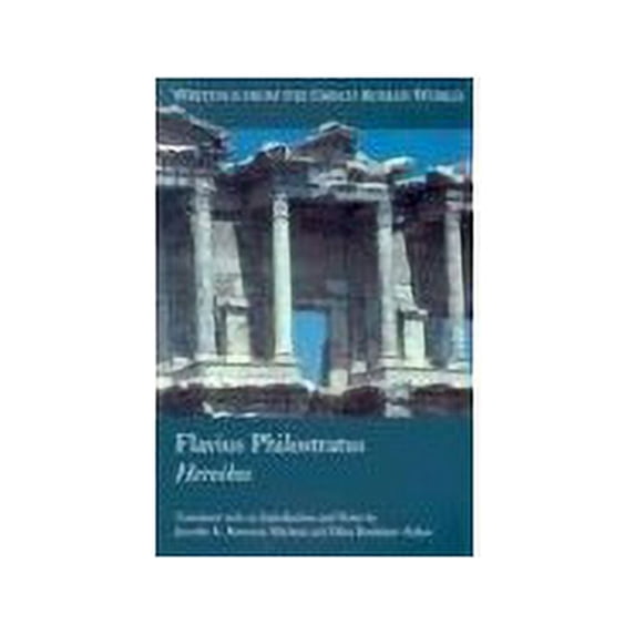 Pre-Owned Flavius Philostratus: Heroikos (Writings from the Greco-roman World) Paperback
