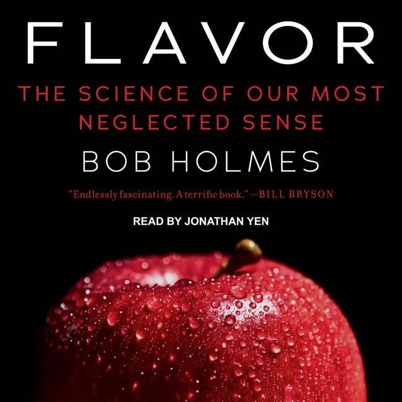 Flavor: The Science of Our Most Neglected Sense (Audiobook)