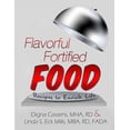 thumbnail image 1 of Flavorful Fortified Food - Recipes to Enrich Life (Paperback), 1 of 1