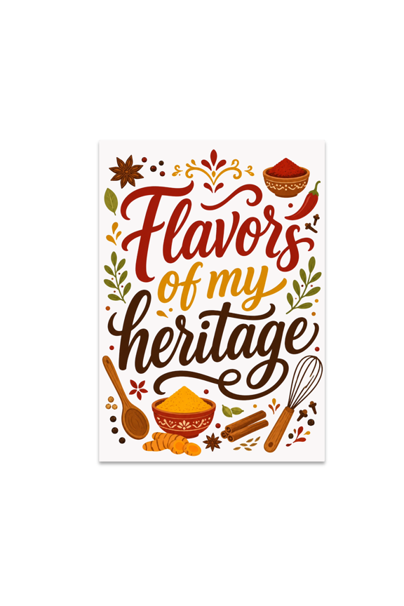 Flavors of My Heritage Culinary Decor - Cooking Enthusiast - 13x19 Poster Print