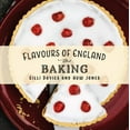 thumbnail image 1 of Flavours of England: Flavours of England: Baking (Hardcover), 1 of 1