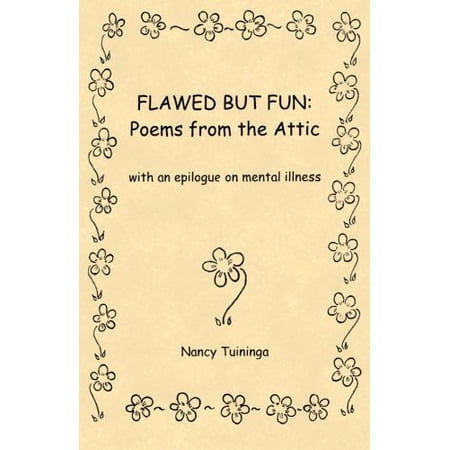 Pre-Owned Flawed But Fun: Poems From the Attic Paperback