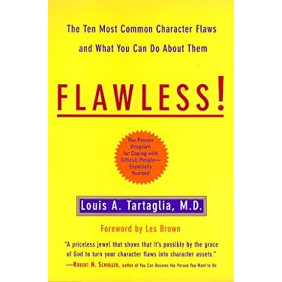 Pre-Owned Flawless! : Your Top Ten Character Defects and What to Do about Them (Hardcover) 9780688156091