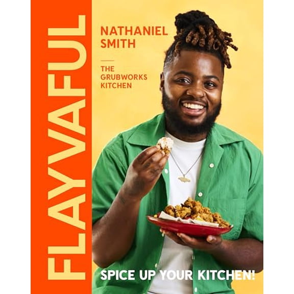 Pre-Owned Flayvaful: Spice Up Your Kitchen! (Hardcover) 1922616826 9781922616821