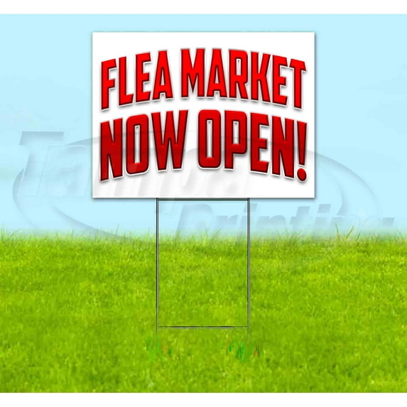 Flea Market Now Open (18" x 24") Yard Sign, Includes Metal Step Stake