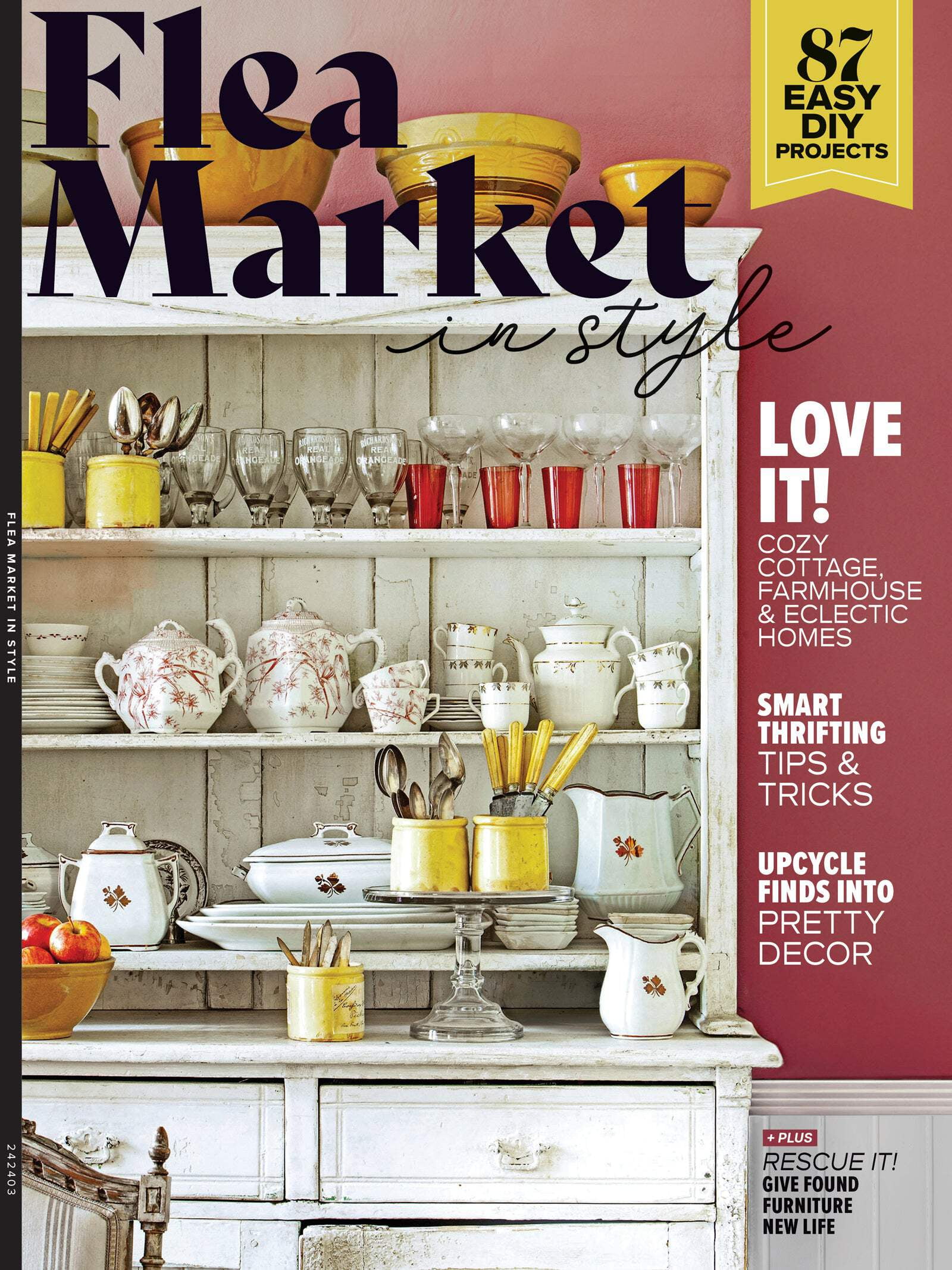 Flea Market - In Style: 87 Easy DIY Projects, Smart Thrifting Tips Tricks, Cozy Cottage, Farmhouse Eclectic Homes, Upcycle Finds, Decor, Fabrics, Vintage, Give Found Furniture A New Life More!