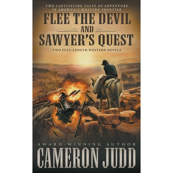 Flee The Devil and Sawyer's Quest: Two Full Length Western Novels, (Paperback)