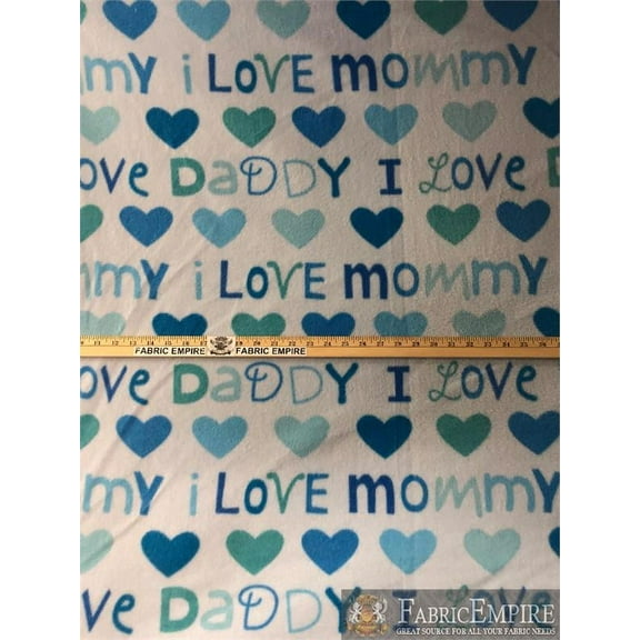 Fleece Printed Fabric I LOVE DADDY I LOVE MOMMY BLUE / 58" Wide / Sold by the yard