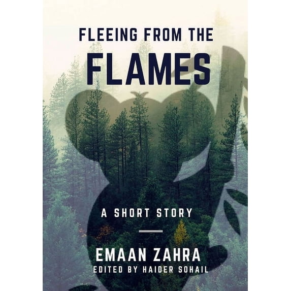 Fleeing From The Flames: A Short Story, (Paperback)