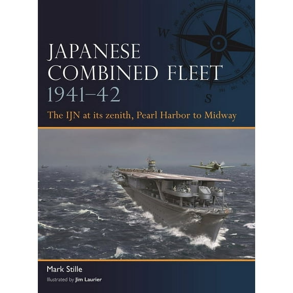 Fleet Japanese Combined Fleet 1941-42: The Ijn at Its Zenith, Pearl Harbor to Midway, Book 1, (Paperback)
