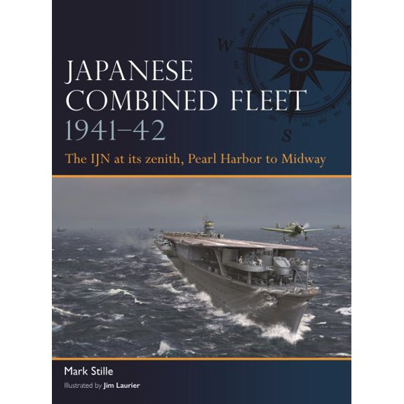 Pre-Owned Fleet: Japanese Combined Fleet 1941–42 : The IJN at its zenith, Pearl Harbor to Midway (Series #1) (Paperback)