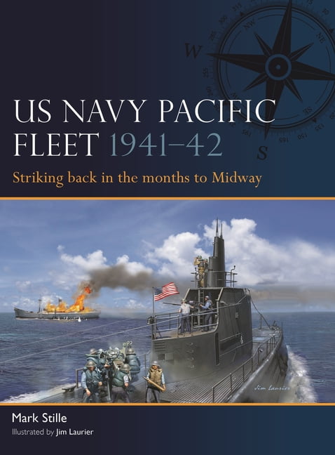 Fleet US Navy Pacific Fleet 1941-42: Striking Back in the Months to Midway, Book 22, (Paperback)