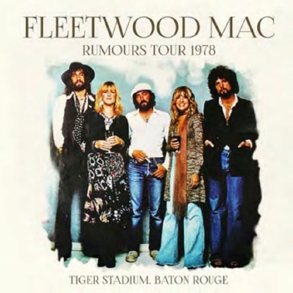 Fleetwood Mac Rumours Tour 1978: Tiger Stadium, Baton Rouge (CD) Album