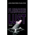 thumbnail image 1 of Fleischeslust: Roman, (Hardcover), 1 of 1