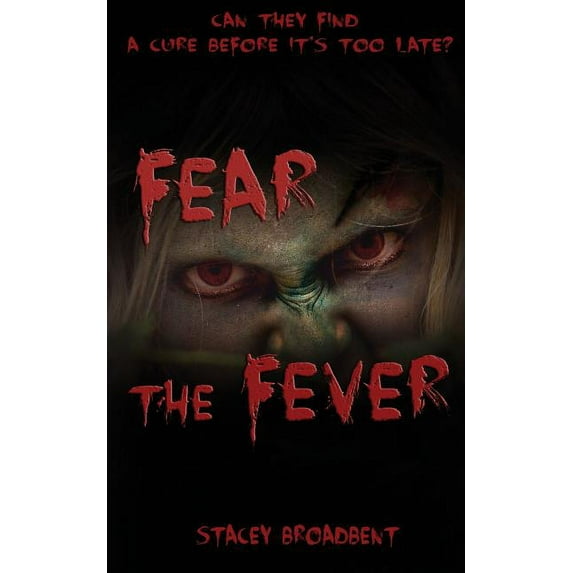 Flesh-Eater: Fear the Fever (Paperback)