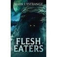 thumbnail image 1 of Flesh Eaters (Paperback), 1 of 1