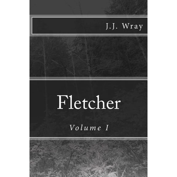 Fletcher: Volume I