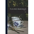 thumbnail image 1 of Fleures baroque, (Paperback), 1 of 1