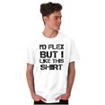 thumbnail image 1 of Flex But Like This Funny Gym Exercise Men's Graphic T Shirt Tees Brisco Brands M, 1 of 5