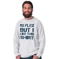 thumbnail image 1 of Flex But Like This Funny Gym Exercise Men's Long Sleeve Tee T Shirt Brisco Brands L, 1 of 6