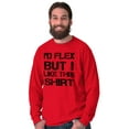 thumbnail image 1 of Flex But Like This Funny Gym Exercise Men's Long Sleeve Tee T Shirt Brisco Brands M, 1 of 6
