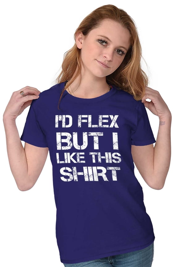 Flex But Like This Funny Gym Exercise Womens Slim Fit Graphic Tee Brisco Brands S