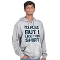 thumbnail image 1 of Flex But Like This Funny Gym Exercise Zip Hoodie Sweatshirt Men Brisco Brands 2X, 1 of 6