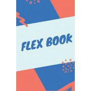 Flex book amazing colors design Your limitation-it's only your imagination plan your Future with FlexBook, Paperback