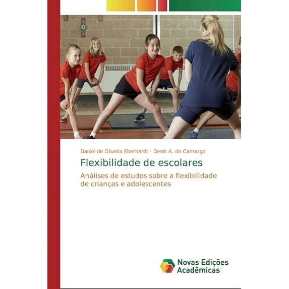 Flexibilidade de escolares (Paperback)