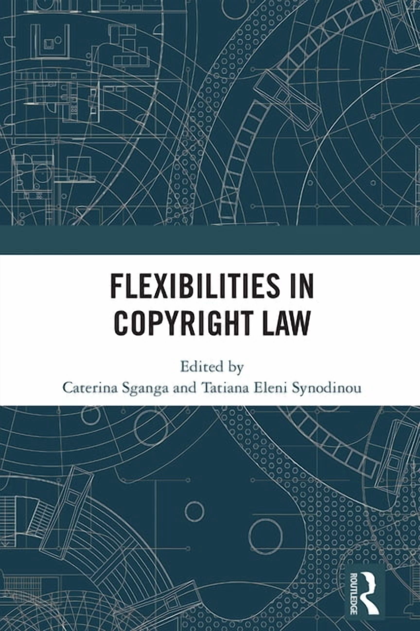Flexibilities in Copyright Law, (Hardcover)
