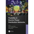 thumbnail image 1 of Flexibility in Electric Power Distribution Networks, (Hardcover), 1 of 1