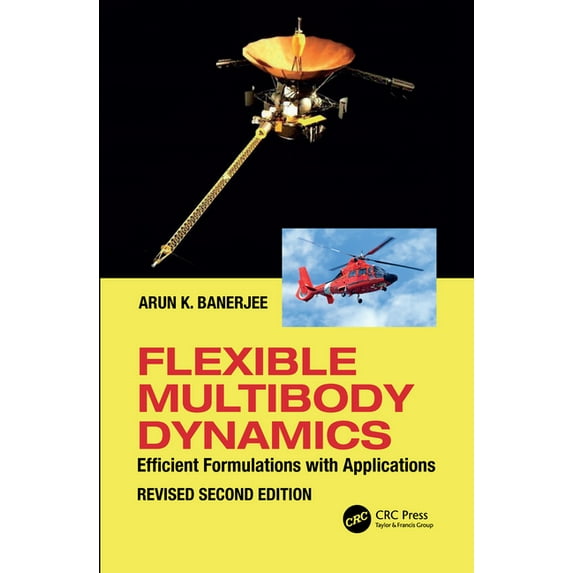 Flexible Multibody Dynamics: Efficient Formulations with Applications, (Paperback)