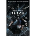 thumbnail image 1 of Flick : A Novel (Paperback), 1 of 1