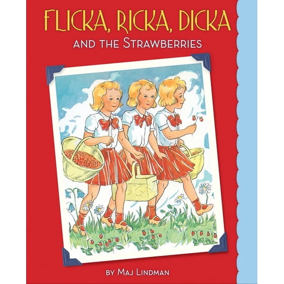 Pre-Owned Flicka, Ricka, Dicka Flicka, Ricka, Dicka and the Strawberries, (Hardcover)